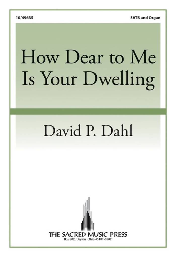 How Dear To Me Is Your Dwelling